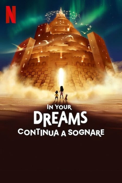 Locandina di In Your Dreams - Continua a sognare