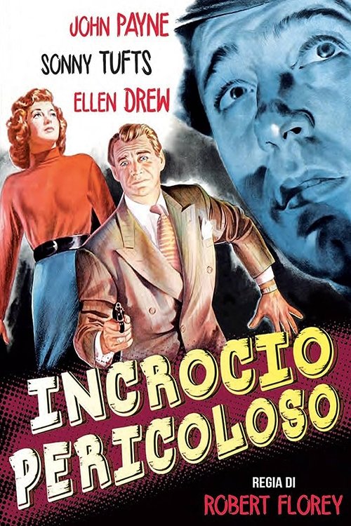 Locandina di Incrocio pericoloso
