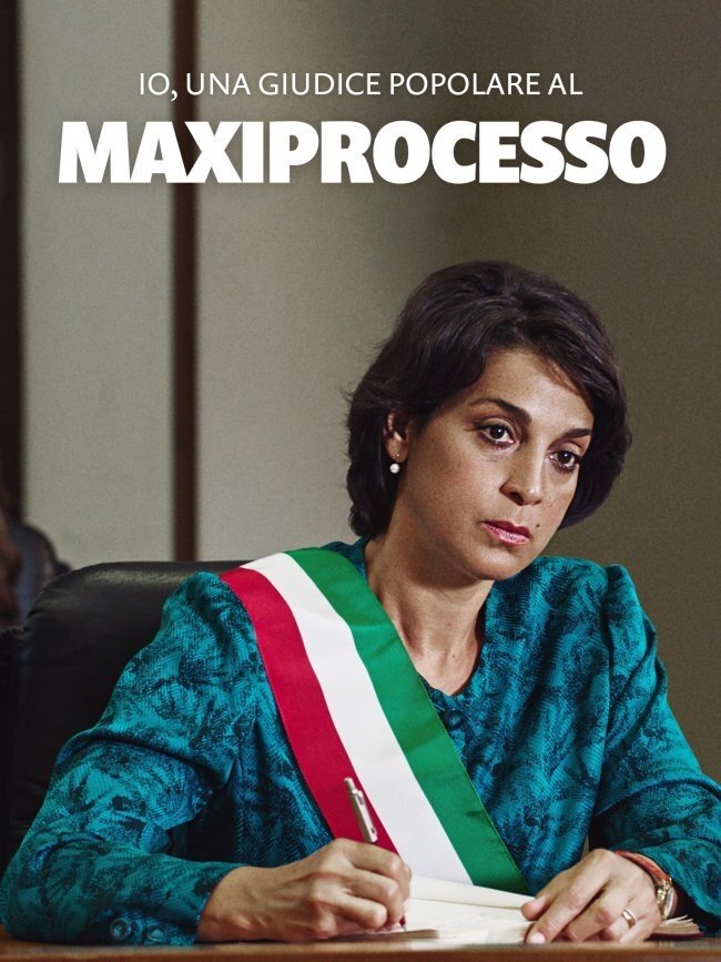 Locandina di Io, una giudice popolare al Maxiprocesso