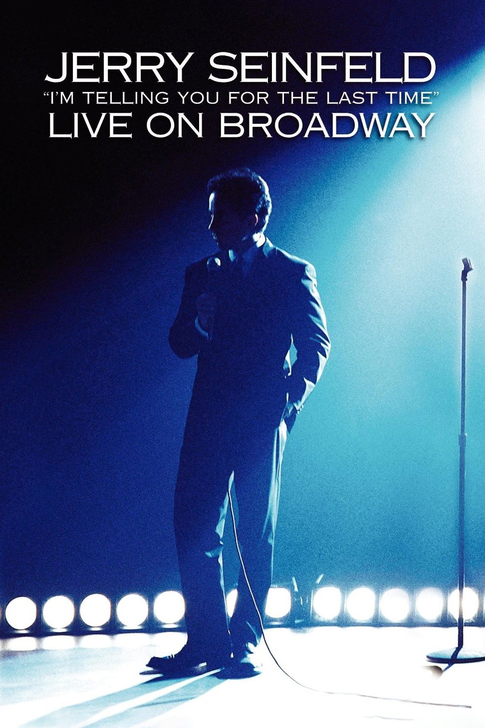 Locandina di Jerry Seinfeld: I'm Telling You for the Last Time
