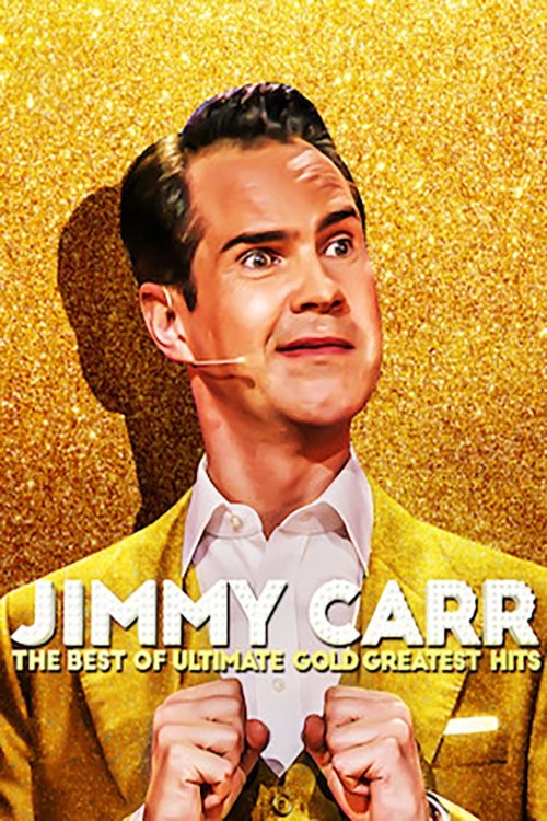Locandina di Jimmy Carr: The Best of Ultimate Gold Greatest Hits