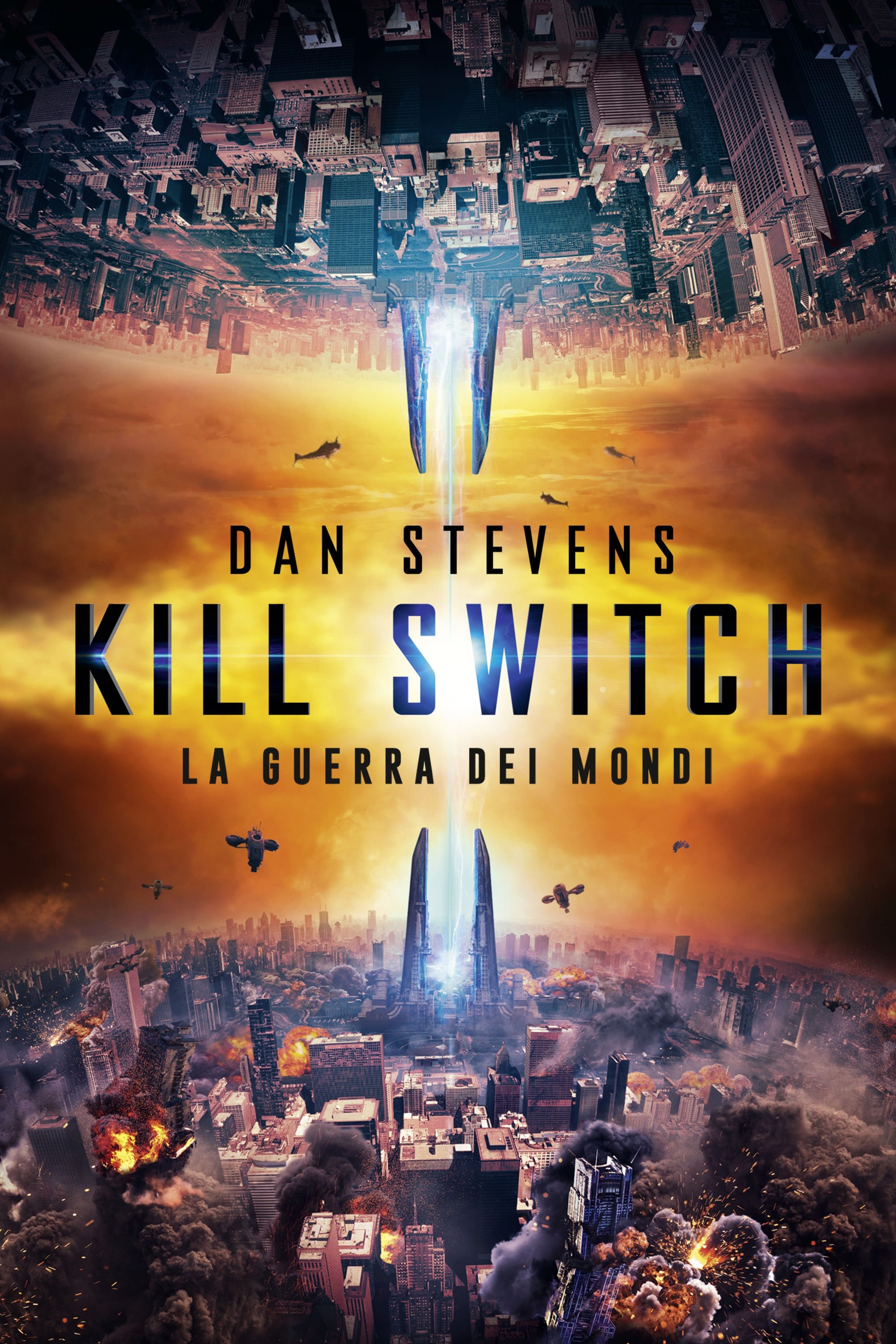 Locandina di Kill Switch – La guerra dei mondi