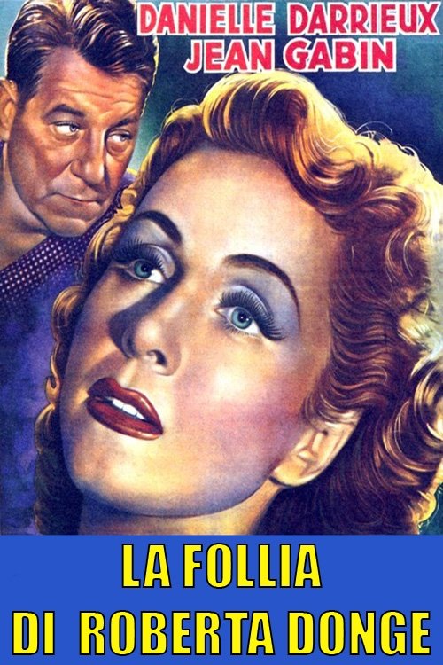 Locandina di La follia di Roberta Donge