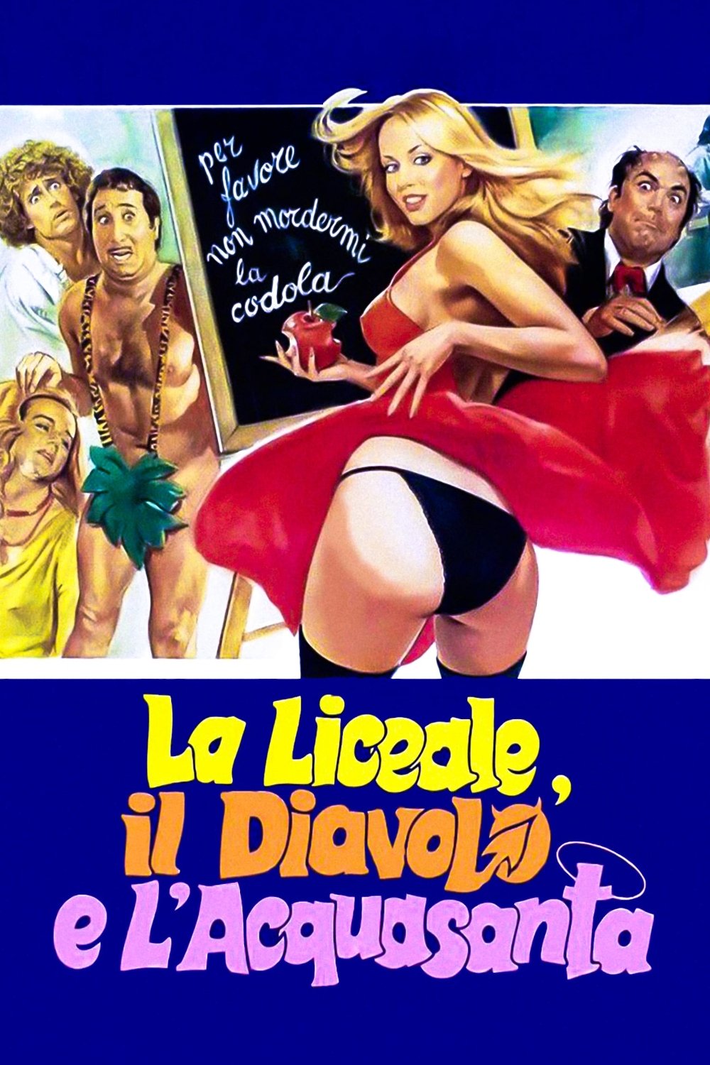 Locandina di La liceale, il diavolo e l'acquasanta