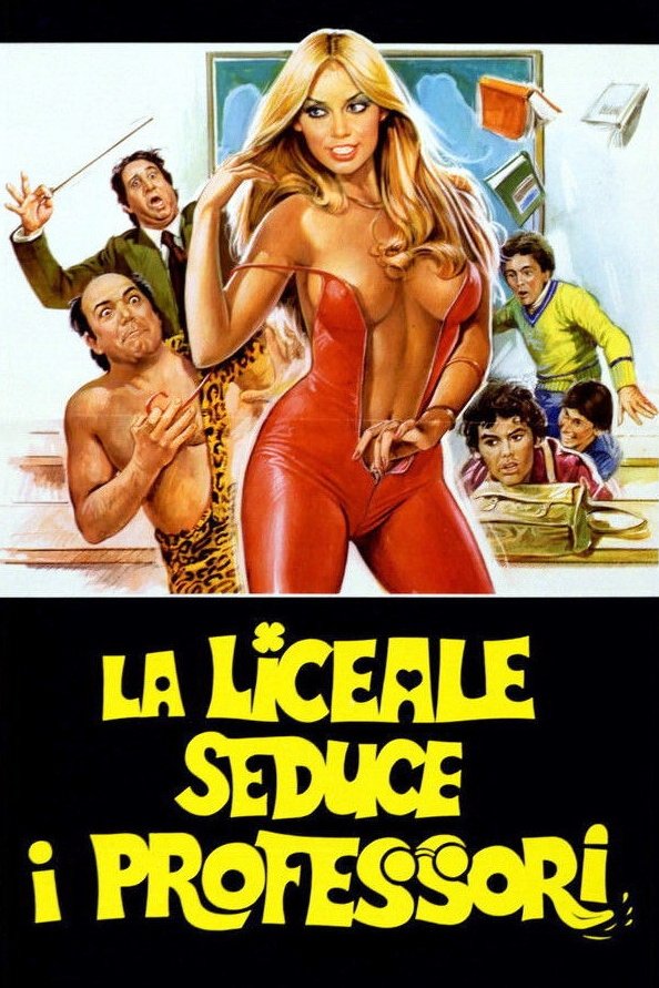 Locandina di La liceale seduce i professori