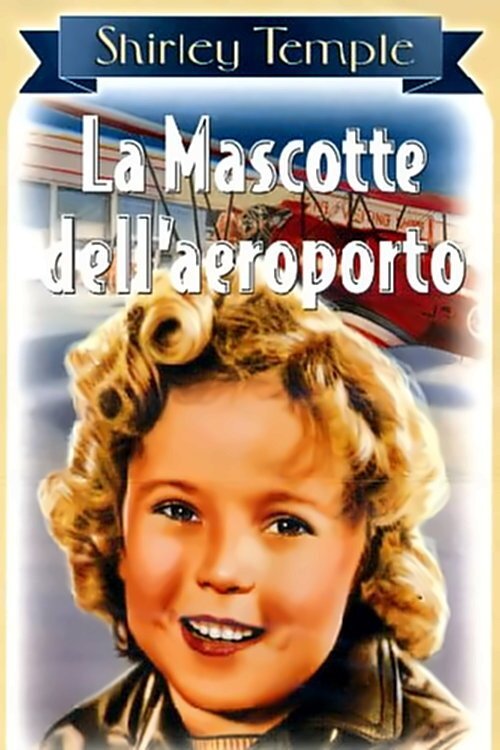 Locandina di La mascotte dell'aeroporto