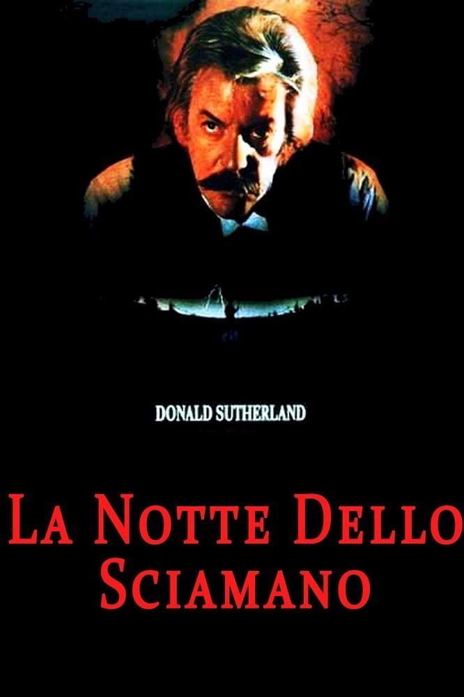 Locandina di La notte dello sciamano