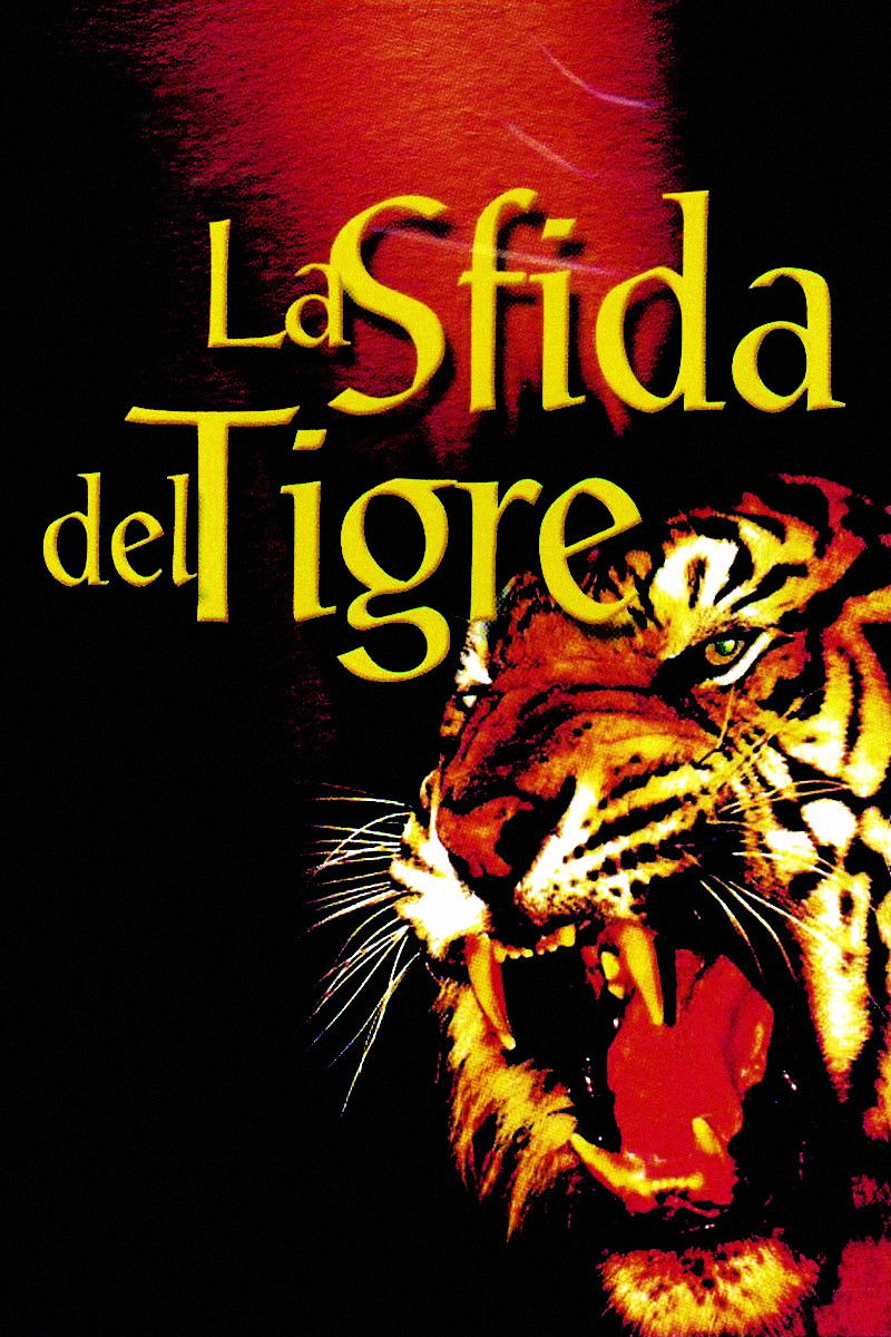 Locandina di La sfida del tigre