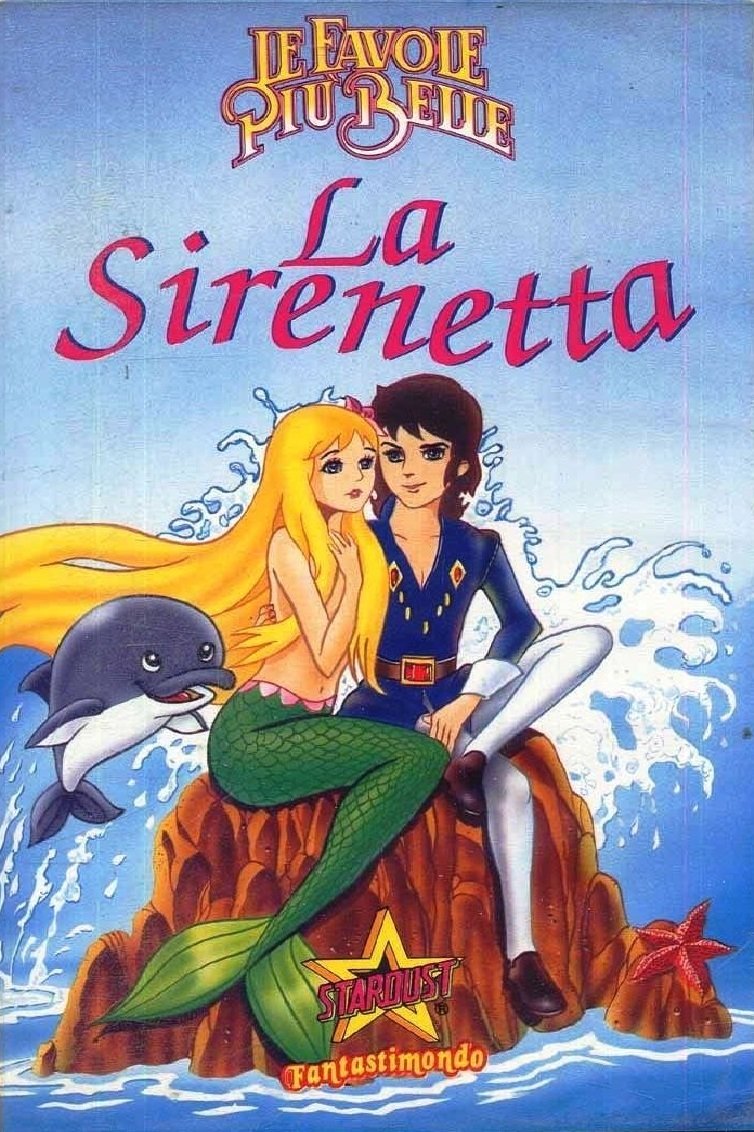 Locandina di La Sirenetta, la più bella favola di Andersen
