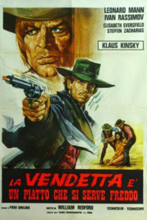 Locandina di La vendetta è un piatto che si serve freddo