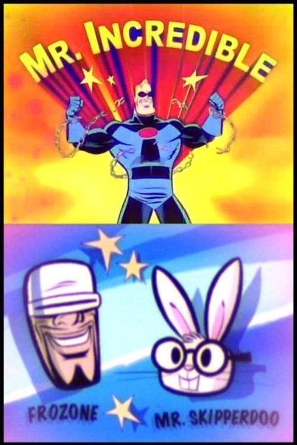 Locandina di Le avventure di Mr. Incredibile
