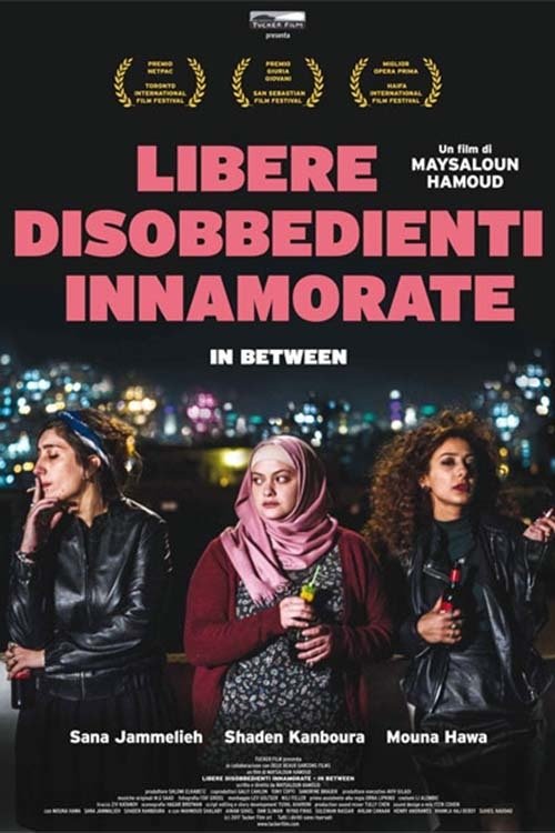 Locandina di Libere disobbedienti innamorate