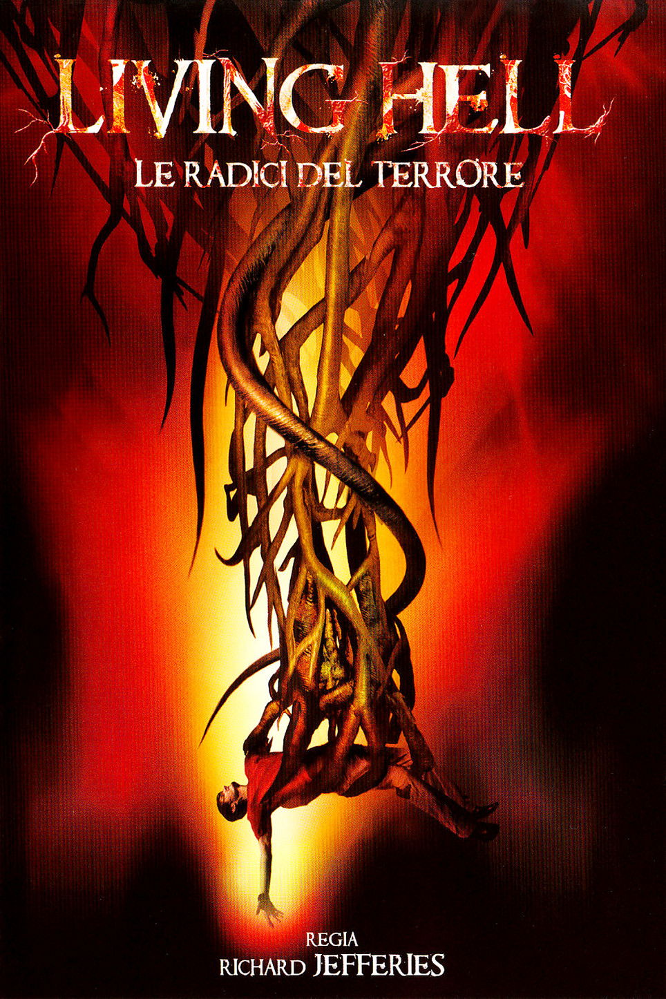 Locandina di Living Hell - Le radici del terrore