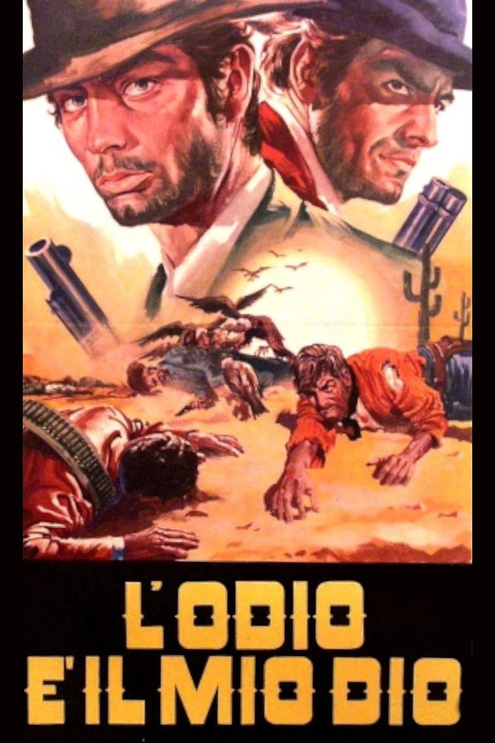 Locandina di L'odio è il mio Dio