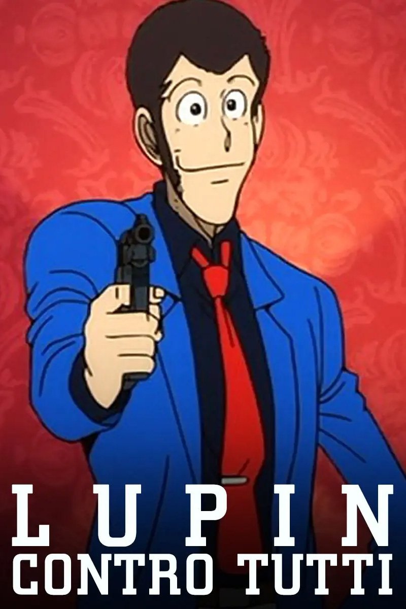 Locandina di Lupin III: Lupin contro tutti!