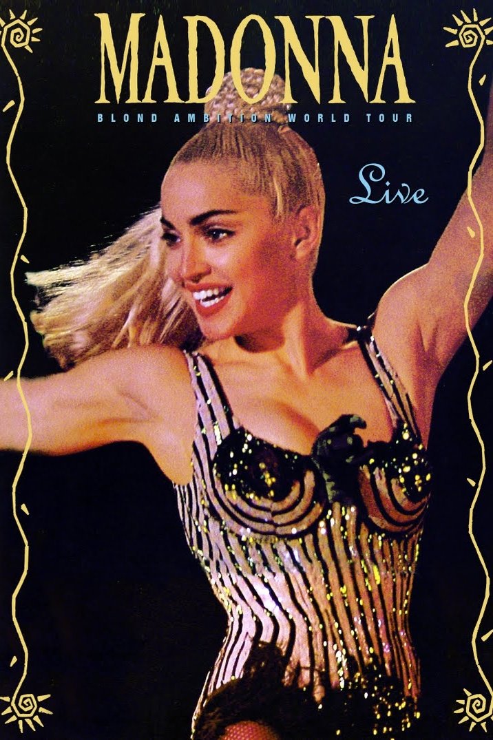 Locandina di Madonna: Blond Ambition World Tour 1990: Live From Nice