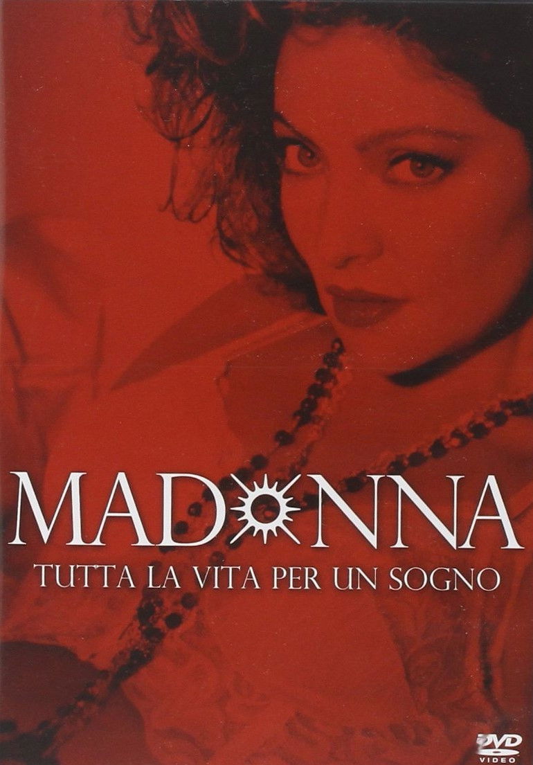 Locandina di Madonna: tutta la vita per un sogno