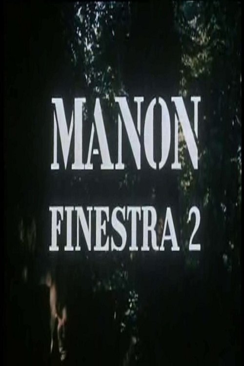Locandina di Manon: Finestra 2