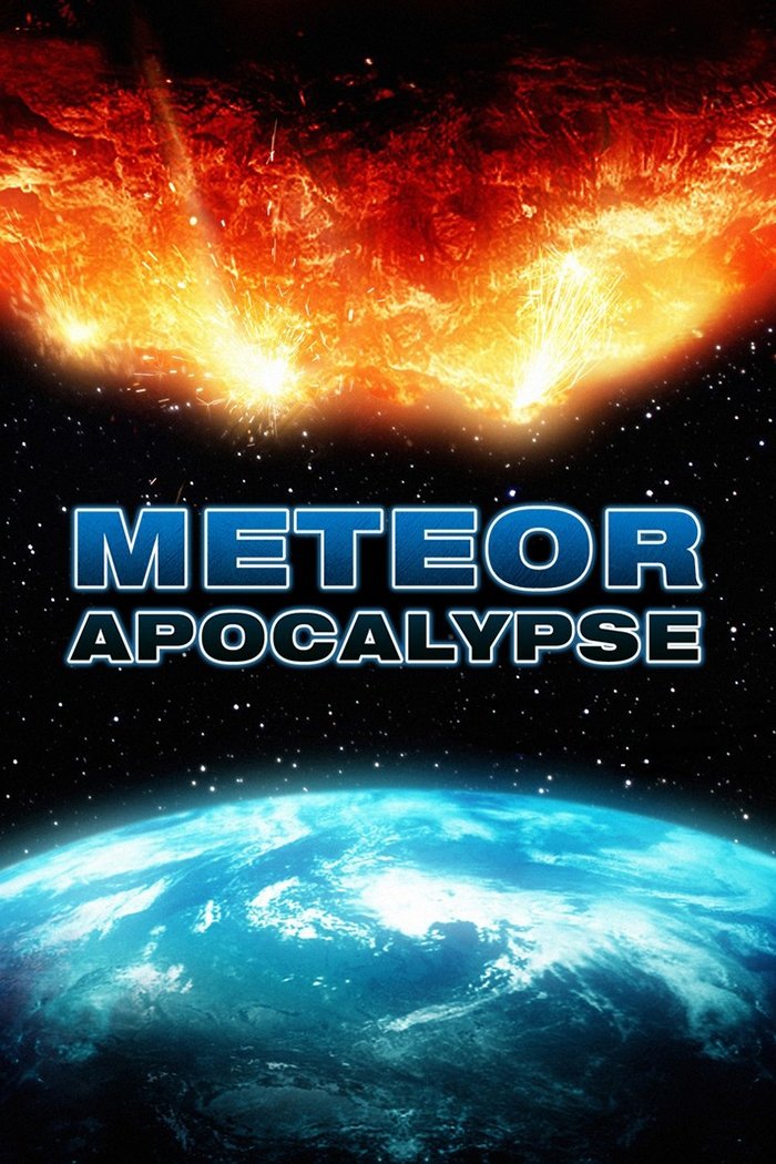 Locandina di Meteor Apocalypse - Pioggia di Fuoco