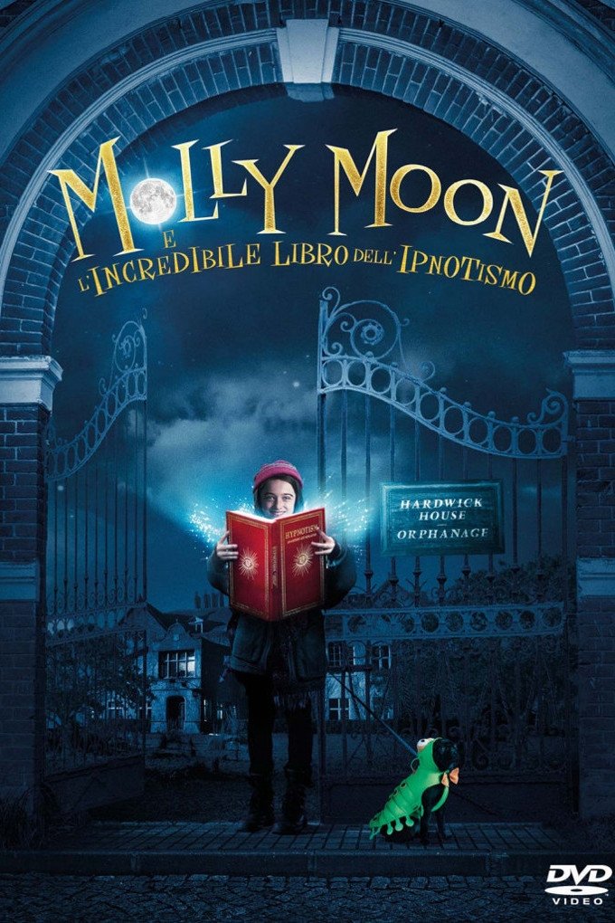 Locandina di Molly Moon e l'incredibile libro dell'ipnotismo
