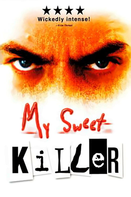 Locandina di My Sweet Killer