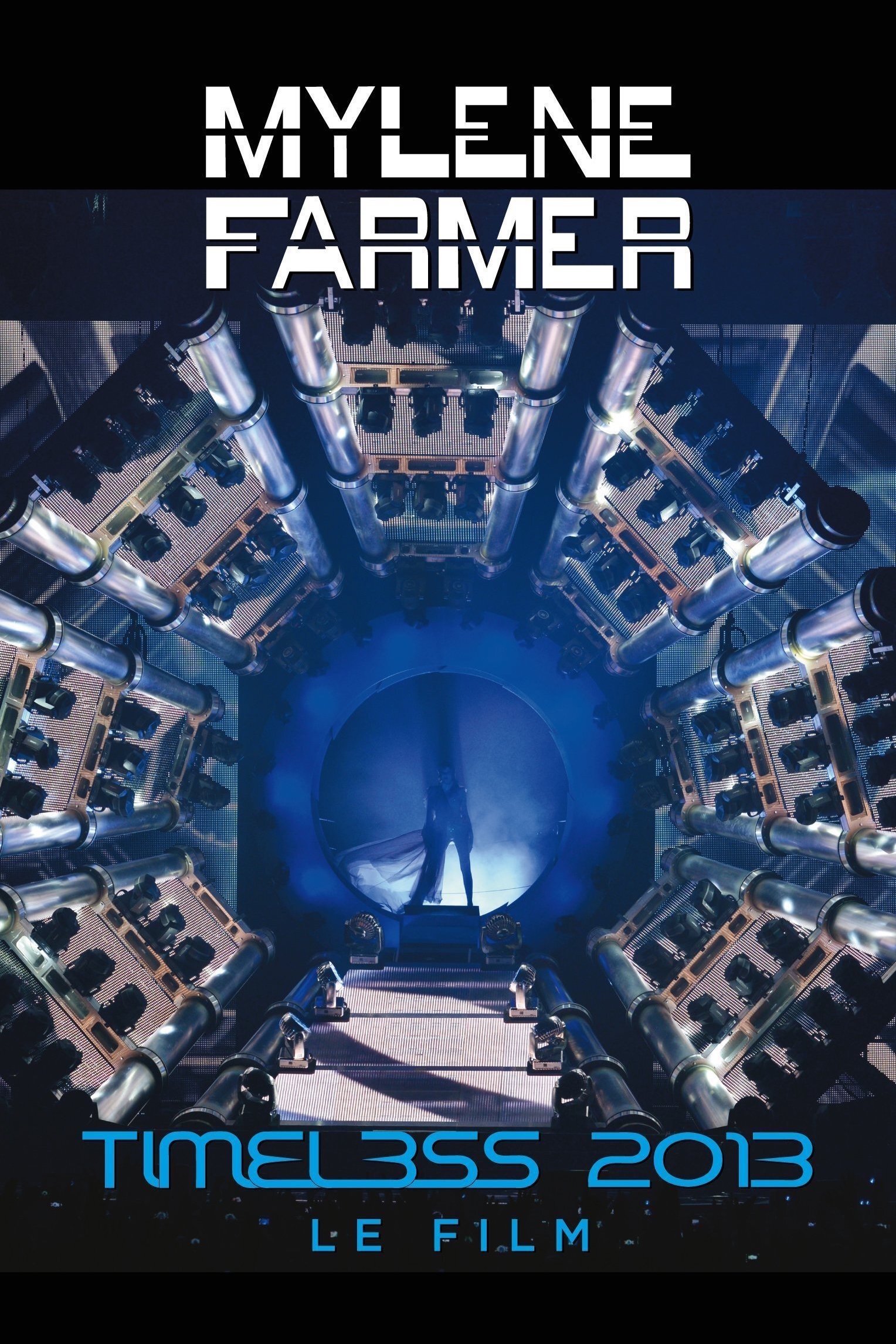 Locandina di Mylène Farmer: Timeless  - Le Film