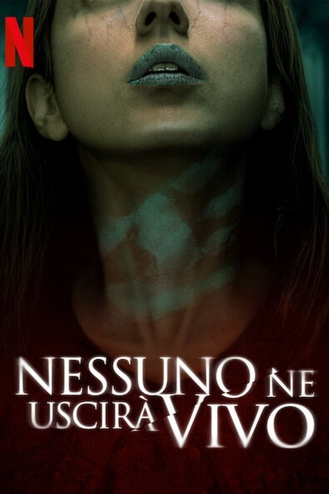 Locandina di Nessuno ne uscirà vivo