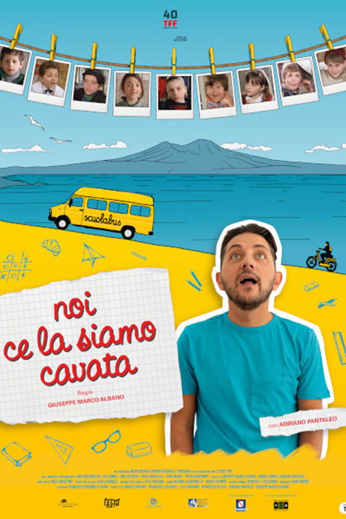 Locandina di Noi ce la siamo cavata