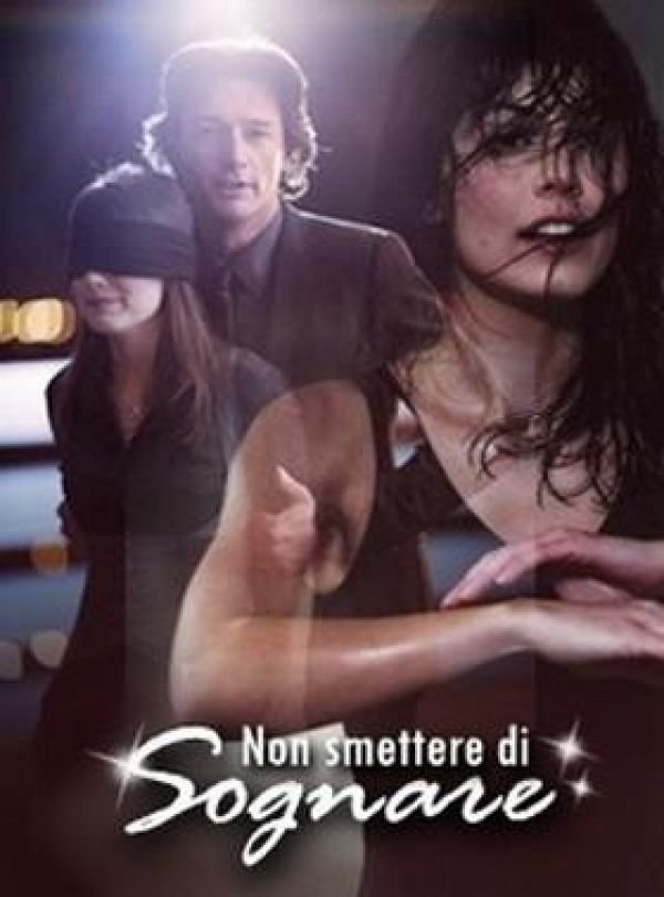 Locandina di Non smettere di sognare