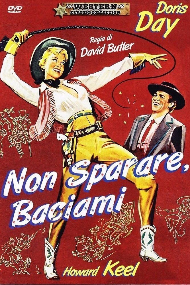 Locandina di Non sparare, baciami!