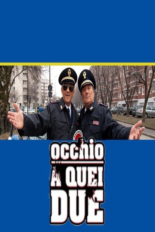 Locandina di Occhio a quei due