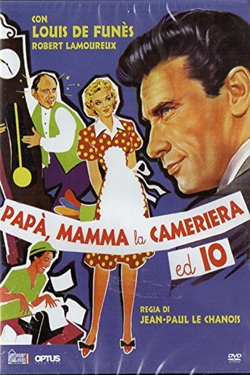 Locandina di Papà, mammà, la cameriera ed io