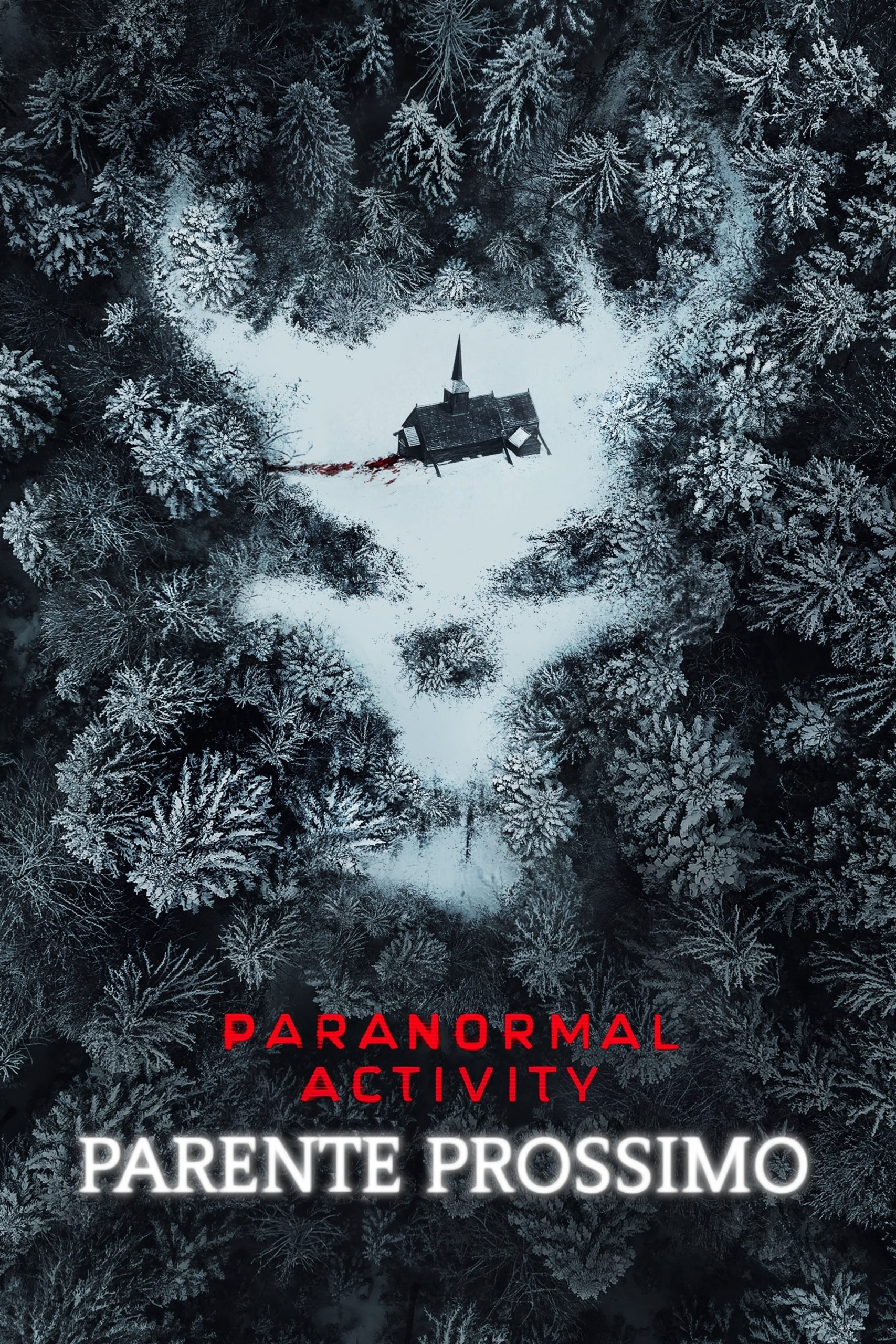 Locandina di Paranormal Activity - Parente prossimo