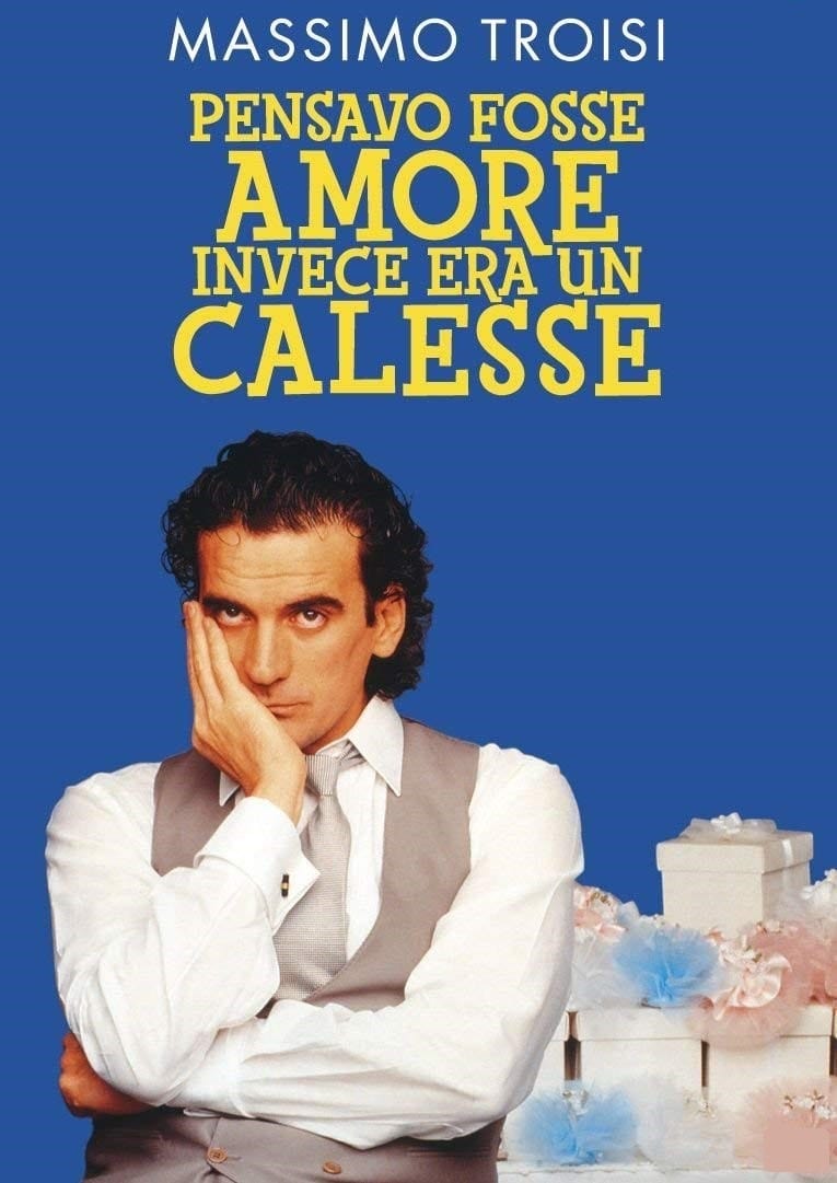 Locandina di Pensavo fosse amore... invece era un calesse
