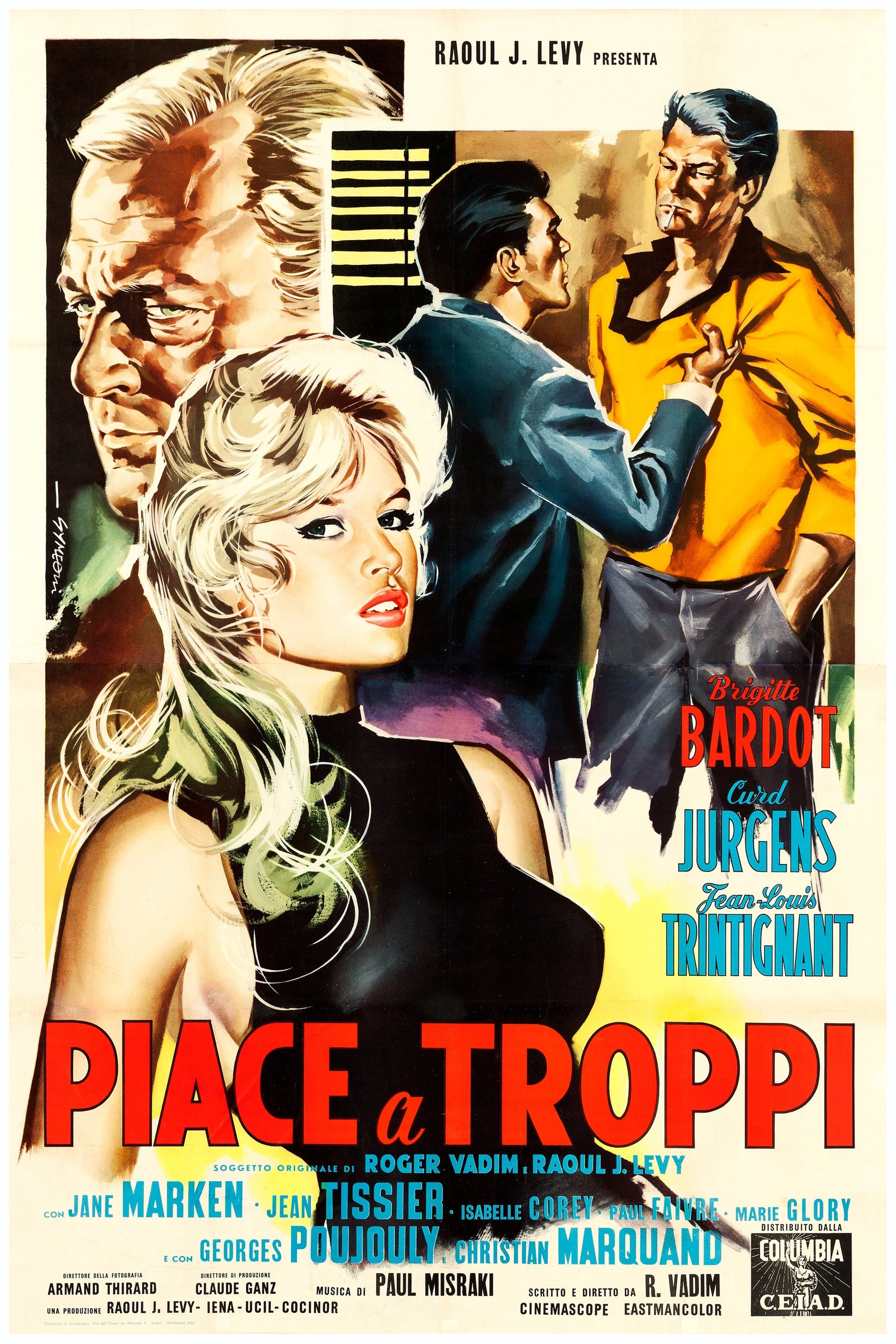 Locandina di Piace a troppi