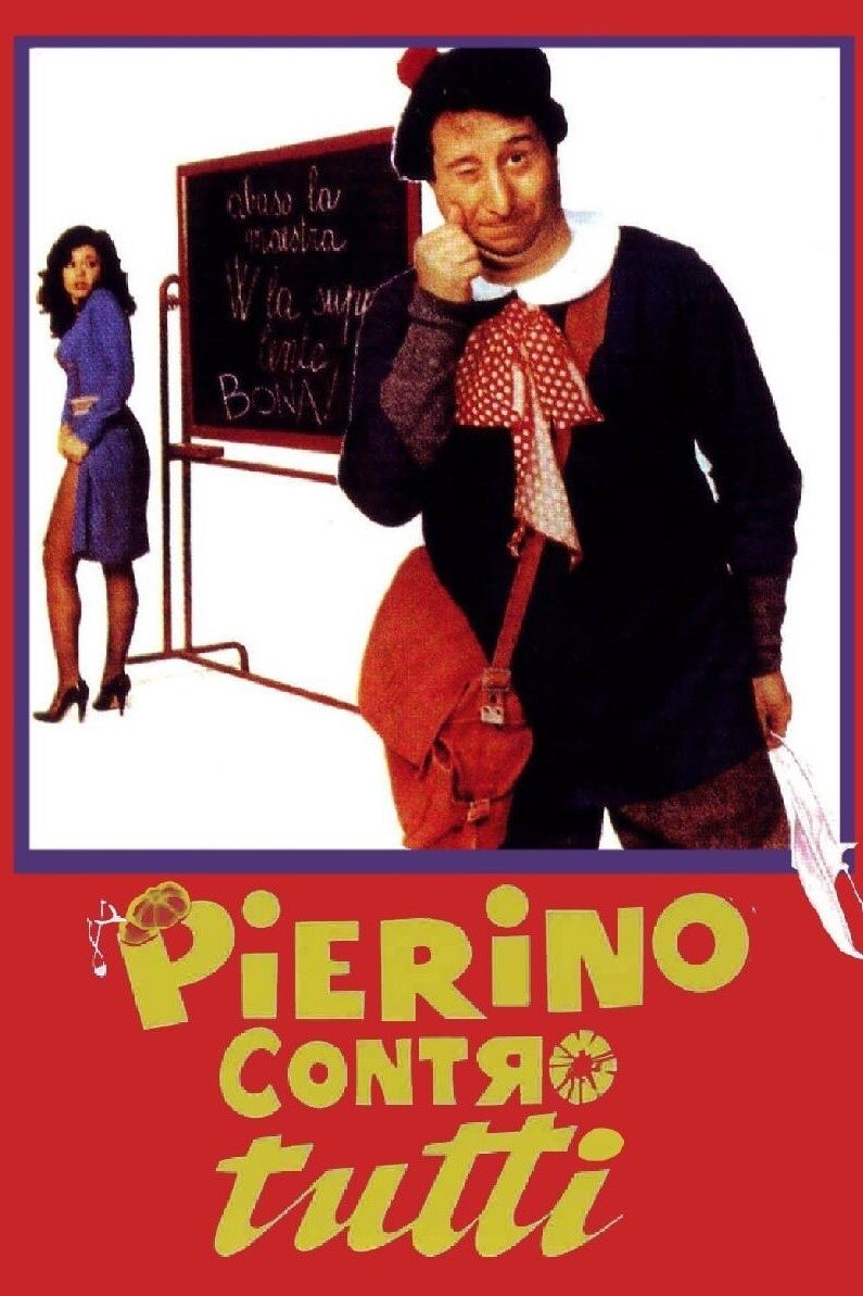 Locandina di Pierino contro tutti