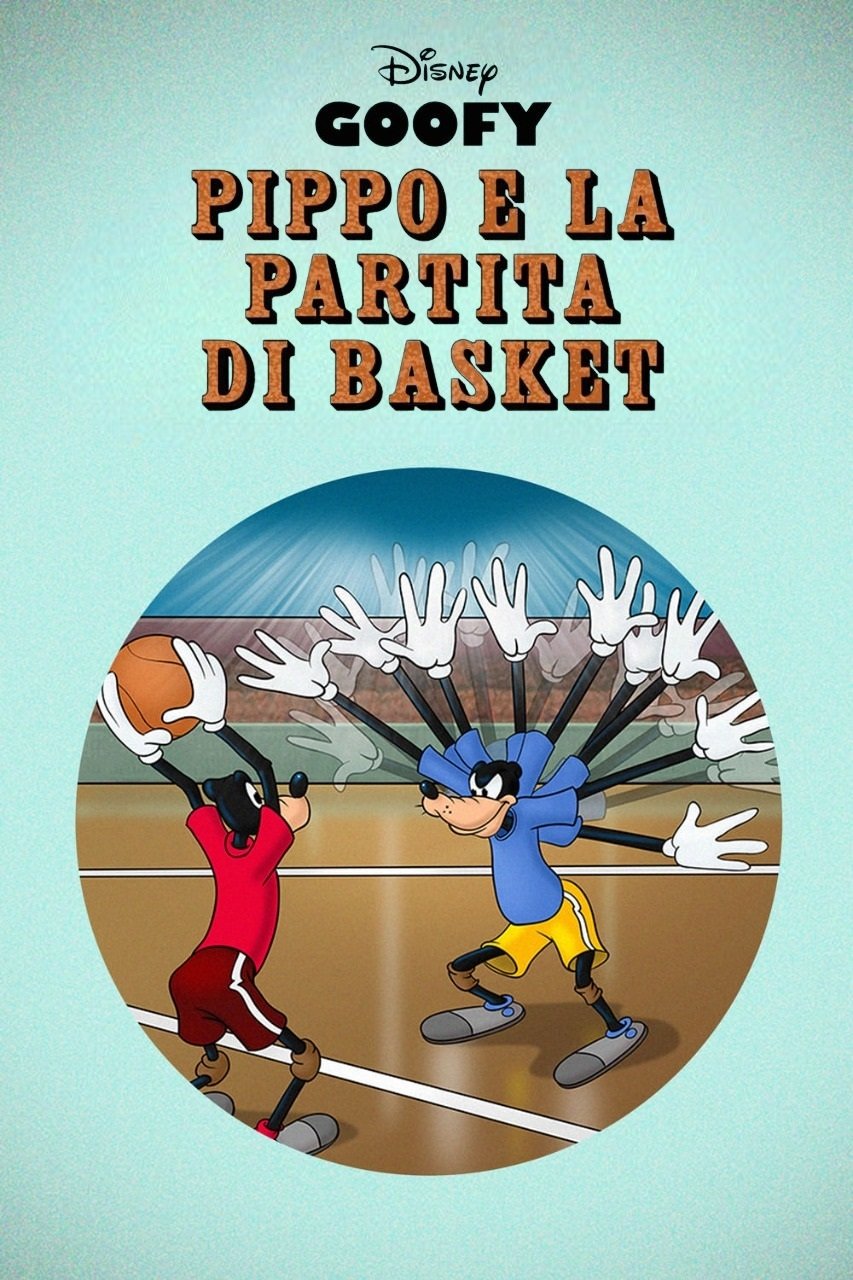 Locandina di Pippo e la partita di basket