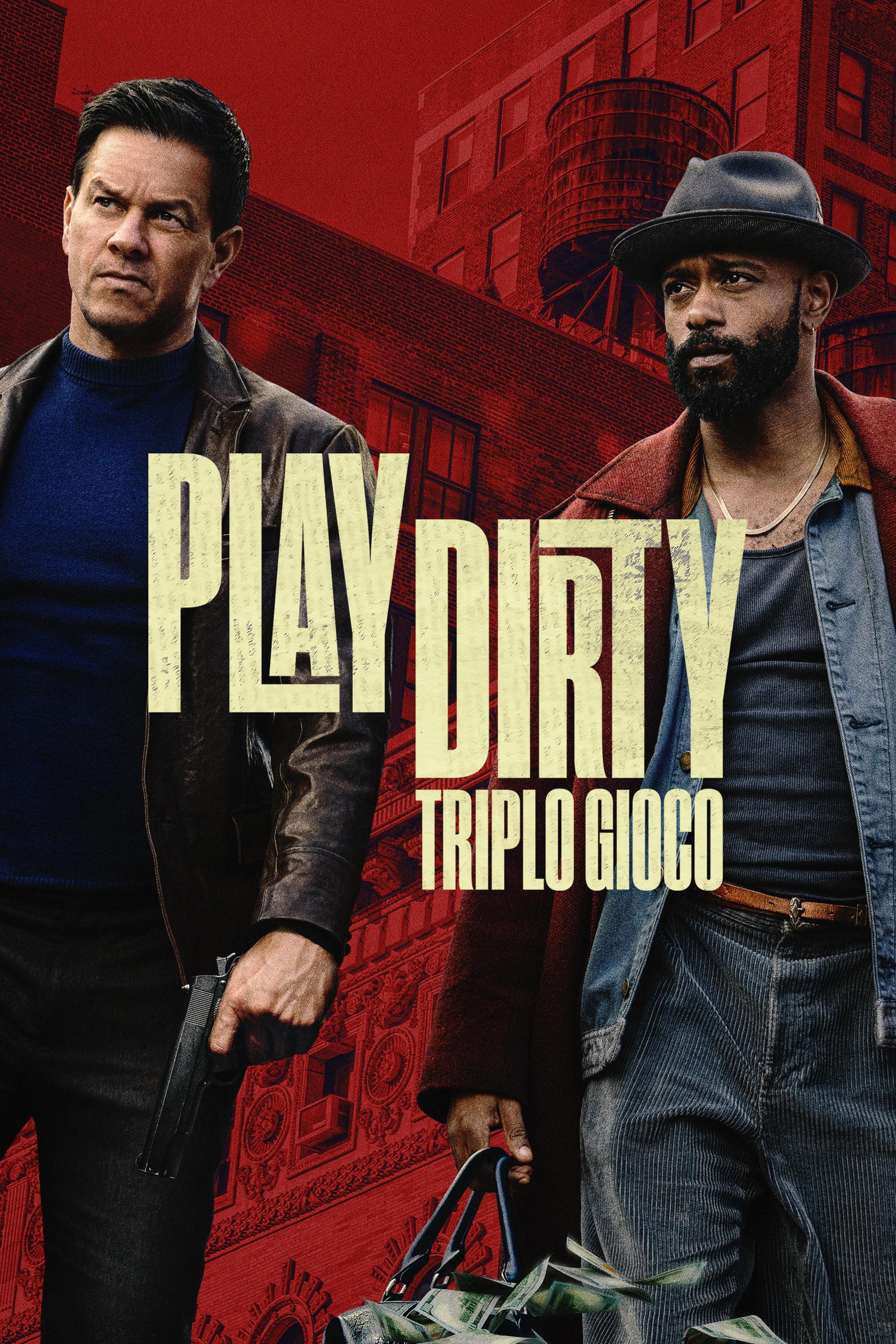 Locandina di Play Dirty - Triplo gioco