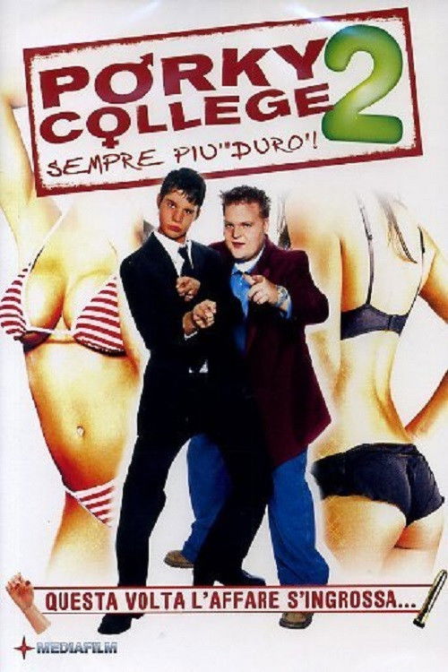 Locandina di Porky College 2 - Sempre più "duro"!