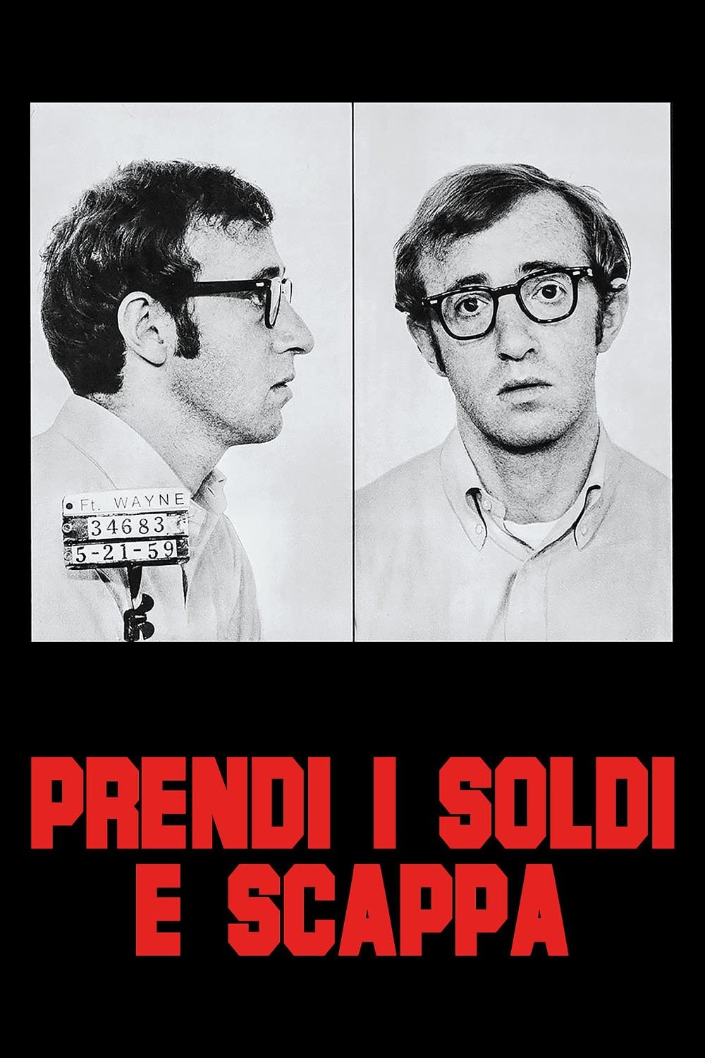 Locandina di Prendi i soldi e scappa