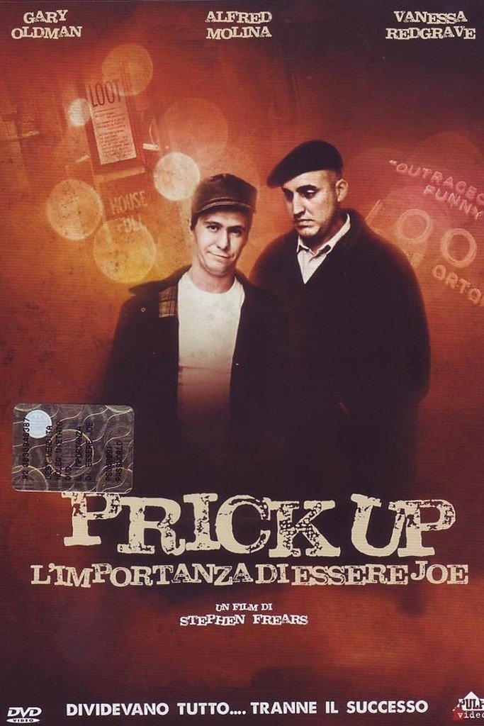 Locandina di Prick Up - L'importanza di essere Joe