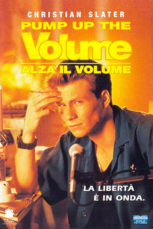 Locandina di Pump Up the Volume - Alza il volume