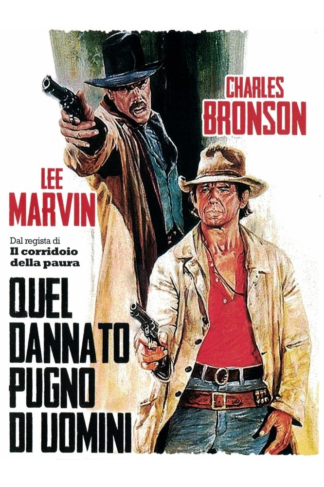 Locandina di Quel dannato pugno di uomini
