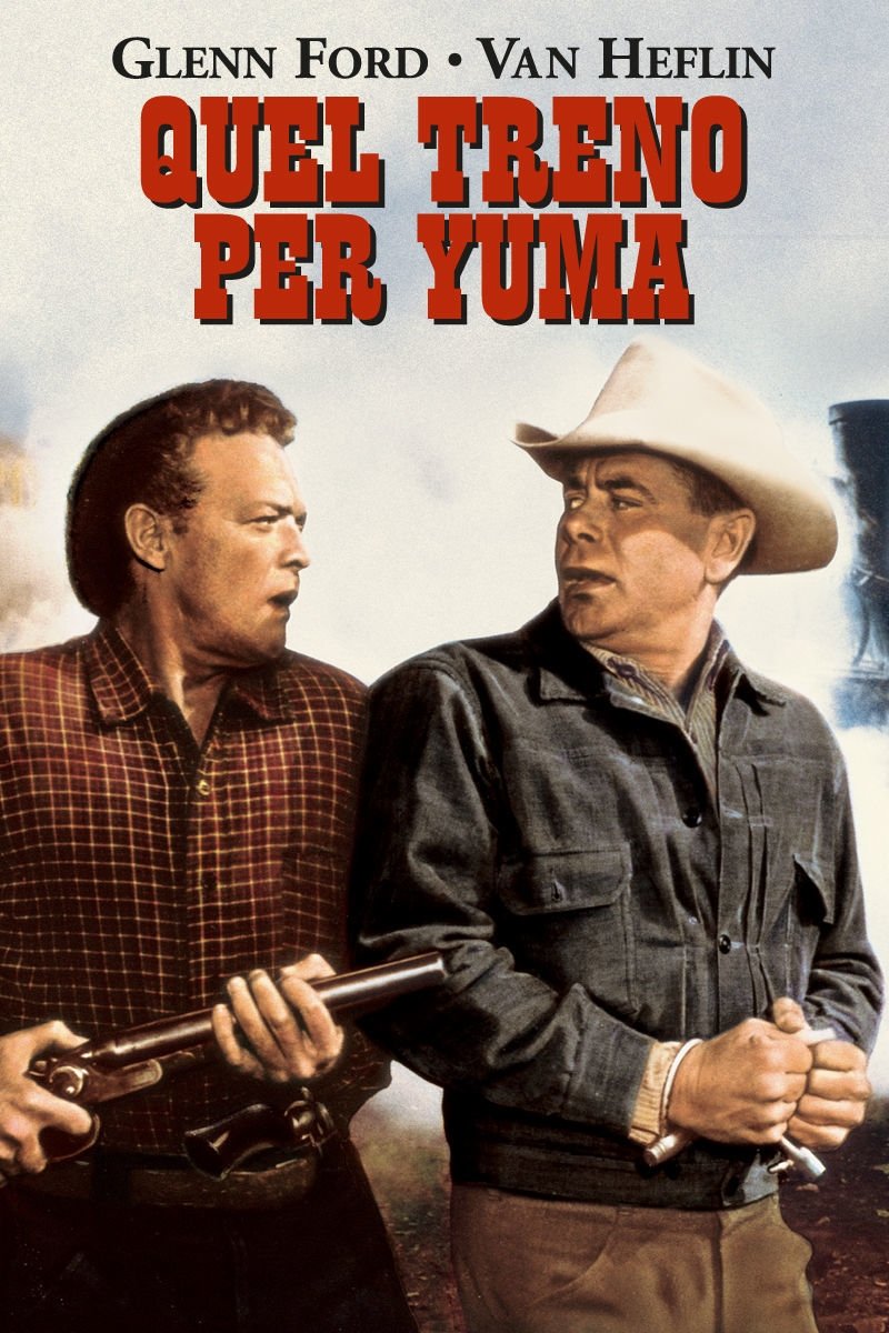 Locandina di Quel treno per Yuma