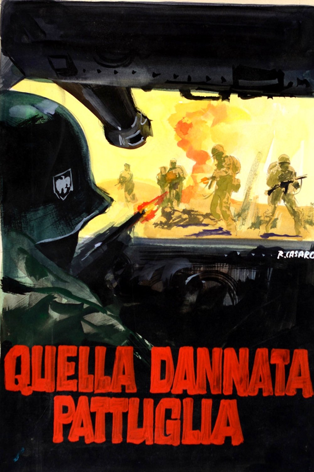 Locandina di Quella dannata pattuglia
