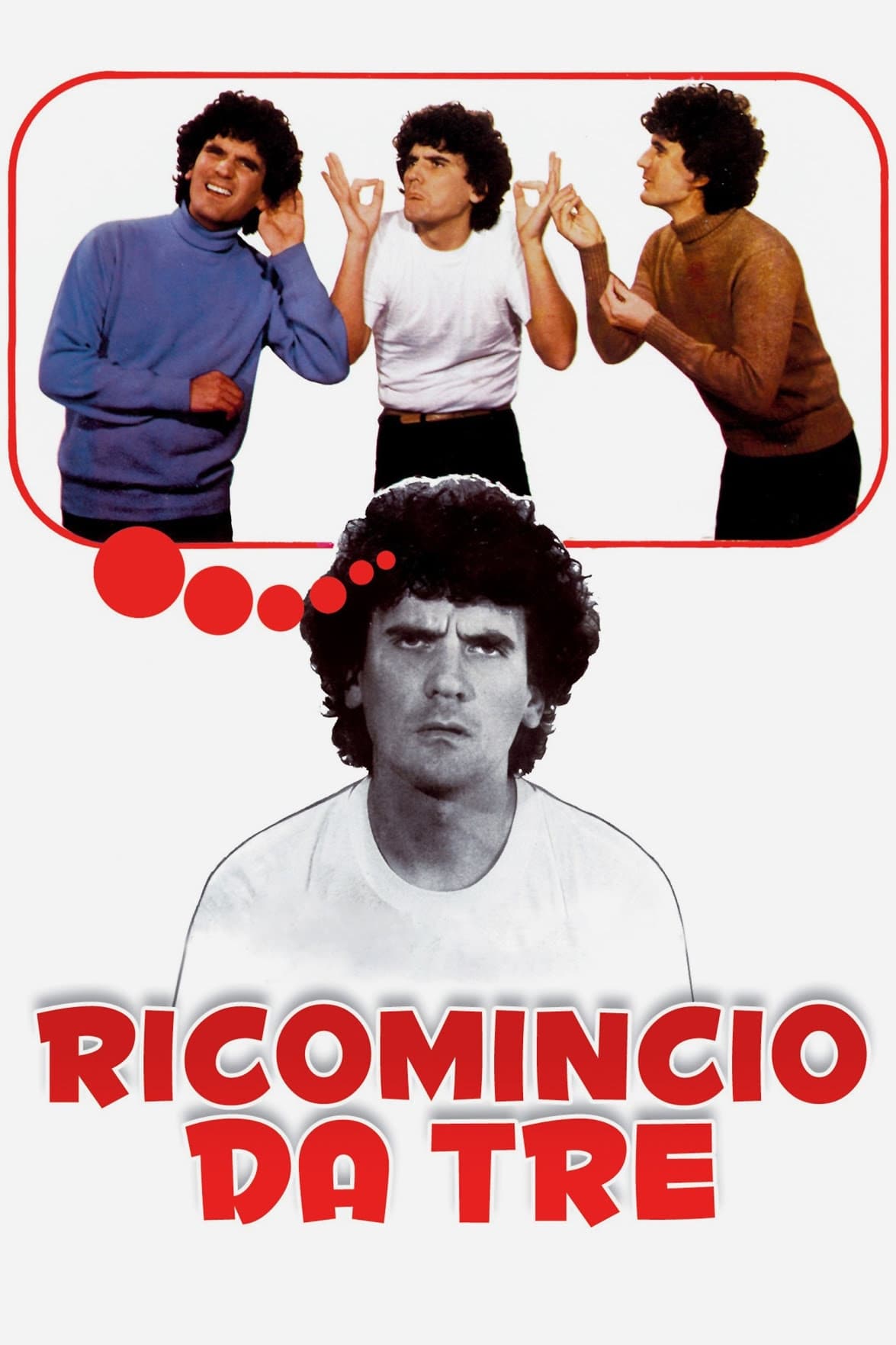 Locandina di Ricomincio da tre