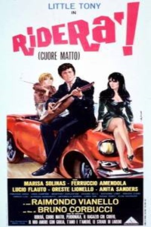 Locandina di Riderà! - Cuore matto