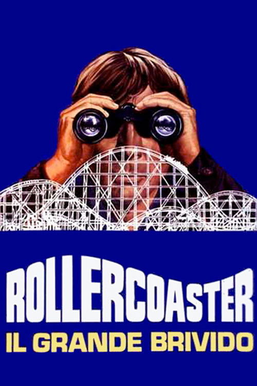Locandina di Rollercoaster il grande brivido