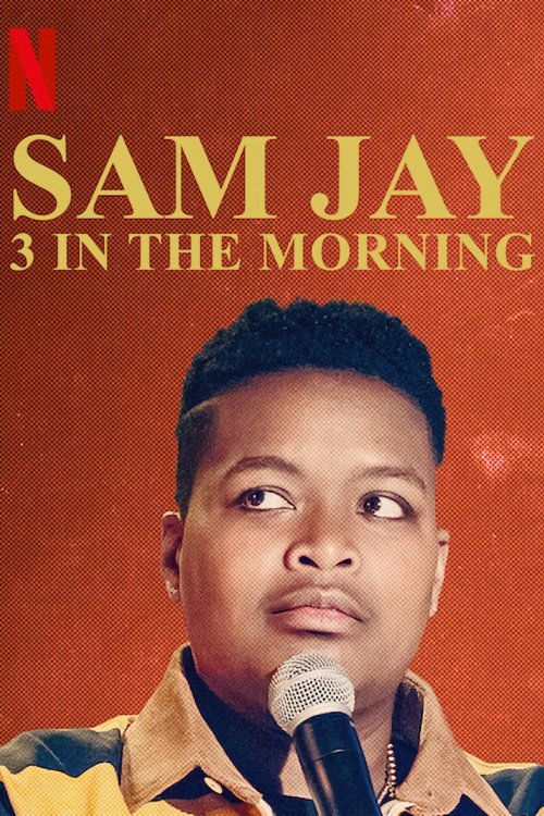Locandina di Sam Jay: 3 in the Morning
