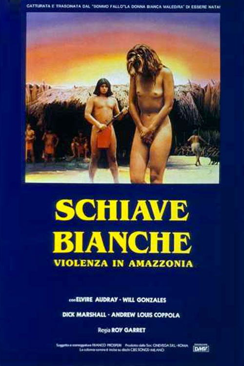 Locandina di Schiave bianche: violenza in Amazzonia